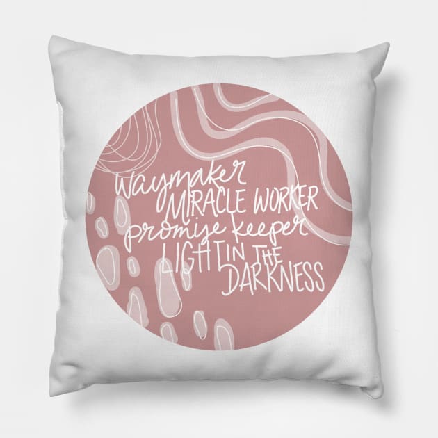 Waymaker Miracle Worker Promise Keeper Light in the Darkness Pillow by allielaurie