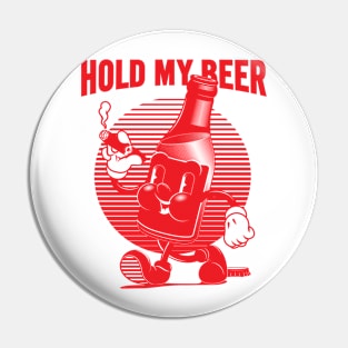 Vintage Walking Beer Bottle. "HOLD MY BEER!" (RED) Pin