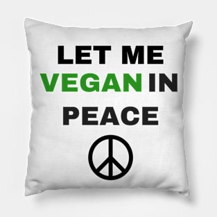 Vegan in peace Pillow