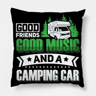 Happy camping with friends Pillow