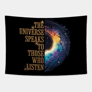 The Universe Speaks To Those Who Listen Tapestry