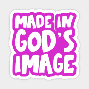 "Made in God's image" - Christians for Justice (white) Magnet