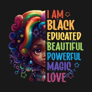 Black Girl Empowerment Positive Inspirational Saying T-Shirt