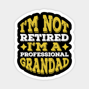 Funny Professional Grandad Retired Gift idea Magnet