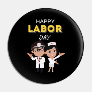 Happy Labor Day Pin