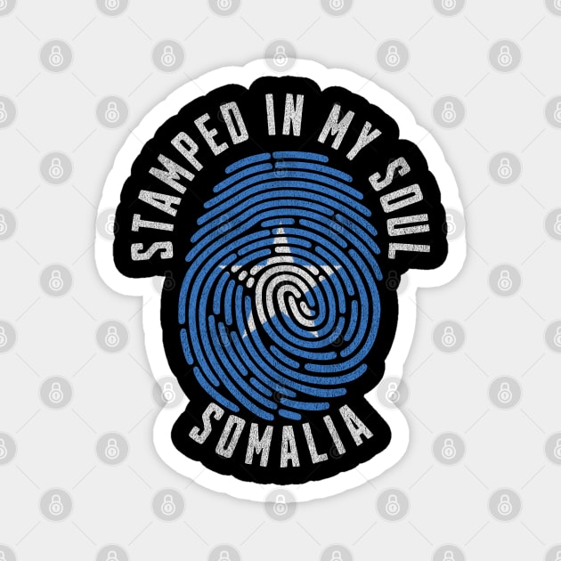 Stamped in My Soul Somalia Flag Design Somali Pride Magnet by Yesteeyear