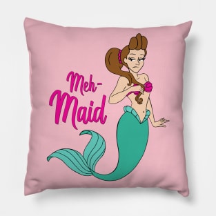 Meh-Maid Mermaid Pillow