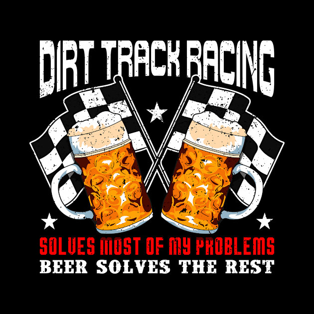 Dirt Track Racing Solves Half of my Problems by Dr_Squirrel