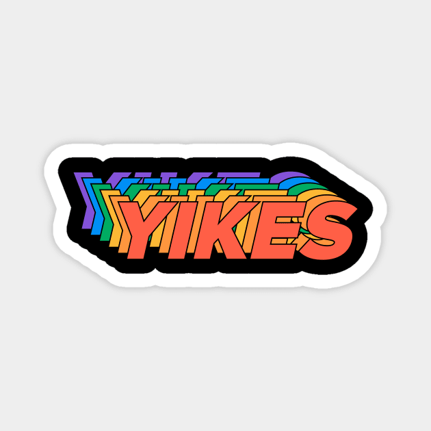 YIKES - Gay Pride - LGBT Rainbow Typographic Magnet by LGBT
