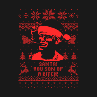 Santa You Son Of A Bitch! - Red T-Shirt