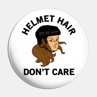 Hockey Helmet Hair Don't Care Brunette Pin