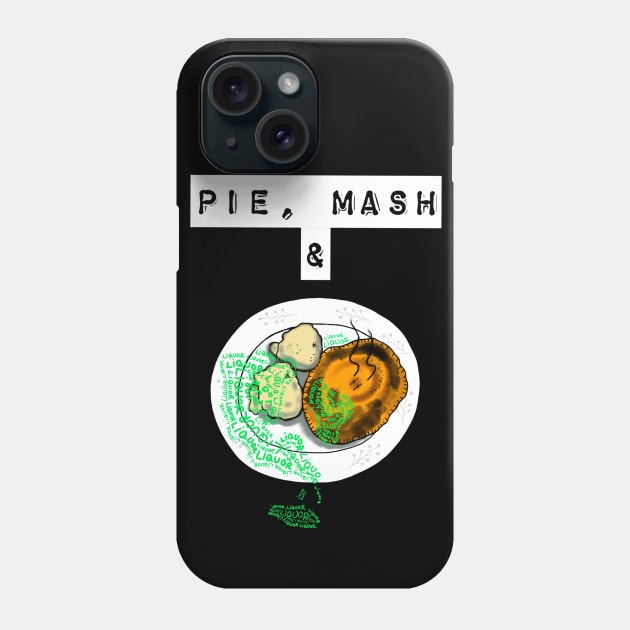 London Pie, Mash and Liquor Cockney Food Phone Case by EmmaFifield