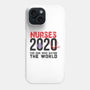 Nurses/The one who saved the world Phone Case