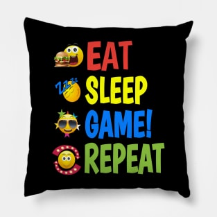 EAT. SLEEP. GAME! REPEAT. Pillow