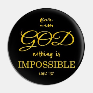 for with God nothing is impossible luke 1:37 Pin