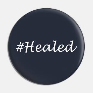 Healed Word - Hashtag Design Pin