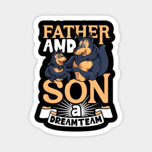 The dream team - father and son Magnet