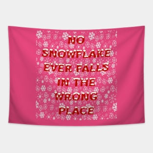 No Snowflake Ever Falls In The Wrong Place Zen Proverb Tapestry