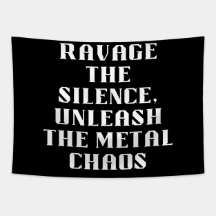 Ravage The Silence Unleash The Metal Chaos Tapestry