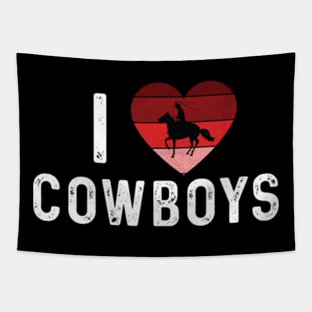 I Love Cowboys Tapestry by LaroyaloTees