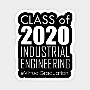 Class of 2020 - Industrial Engineering # Virtual Graduation Magnet