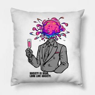 Society is dead, long live society Pillow