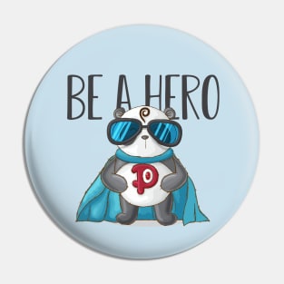 Panda Be A HEro Pin