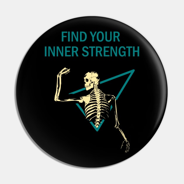 Find Your Inner Strength - Skeleton Flex Pin by PinnacleOfDecadence