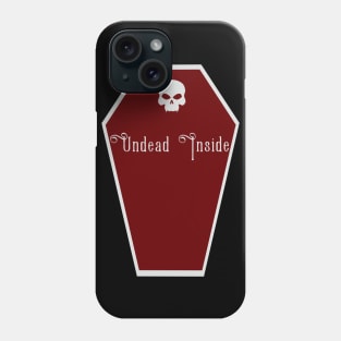 Undead Inside Phone Case