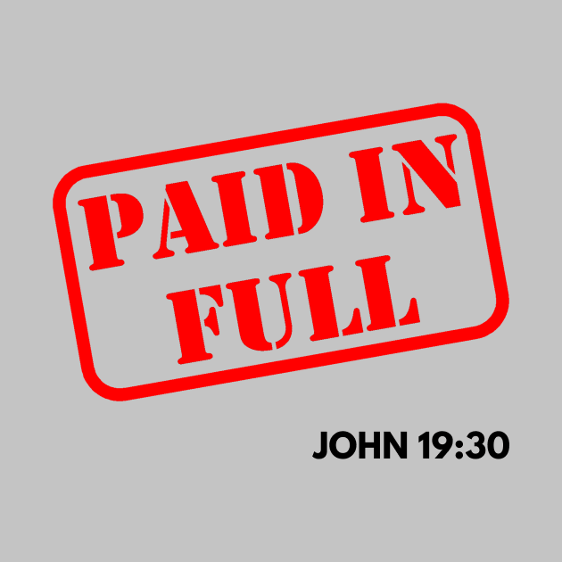 Paid in Full from John 19:30, black text by Selah Shop