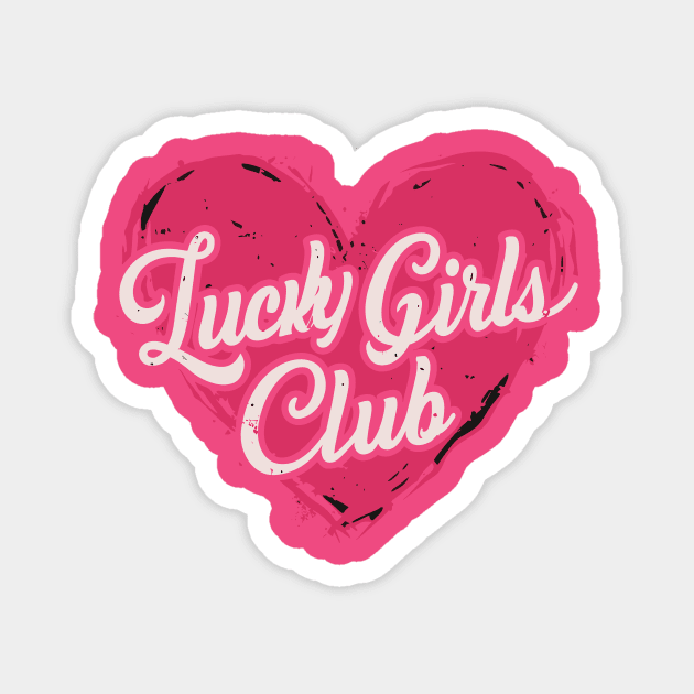 Lucky Girls Club Magnet by Sorry Frog