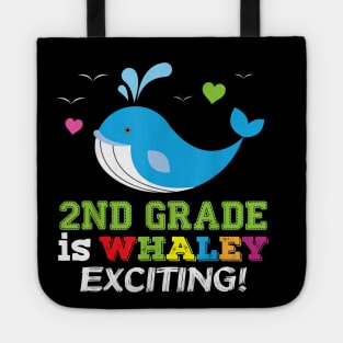 2nd Grade Is Whaley Exciting Whale Back To School Second Tote