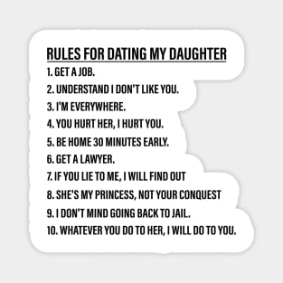 Rules for Dating My Daughter Funny Dad Daughter Saying Quote Magnet