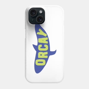 Orcay Orca Killler Whale Pun Phone Case