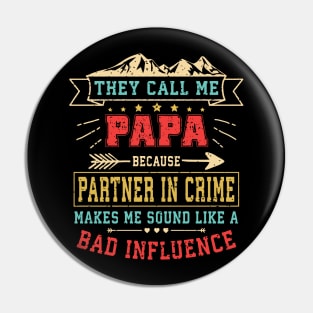 They Call Me Papa Partner In Crime Dad Fathers Day Family Pin