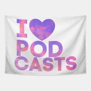 I Heart Podcasts Pink Clouds Tapestry