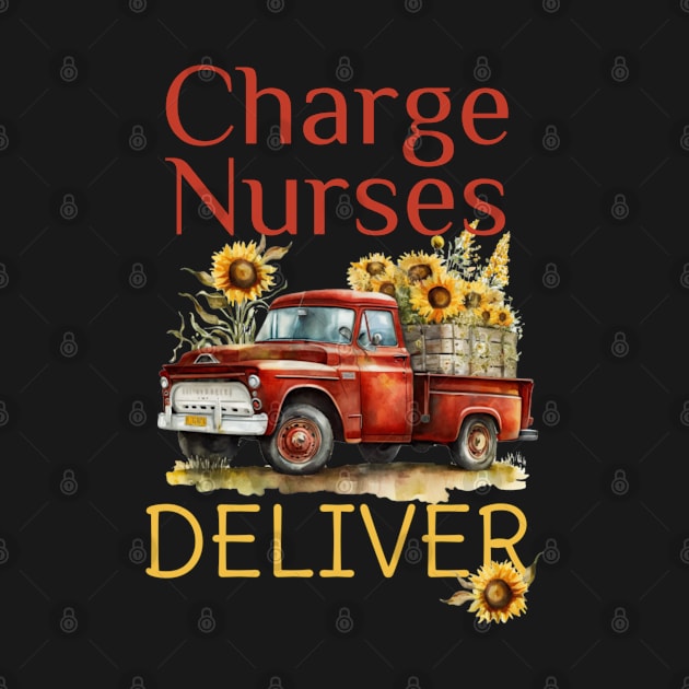 charge nurse deliver sunflower with vintage red truck fun inspirational quote by DesignIndex