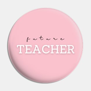 Future Teacher Pin