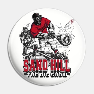 Sand Hill Big Stick Baseball Slugger Pin