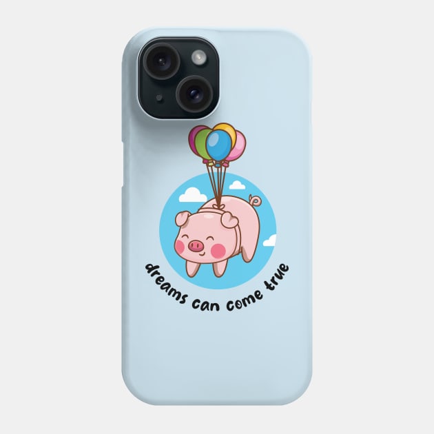 Dreams can come true flying pig (on light  colors) Phone Case by Messy Nessie