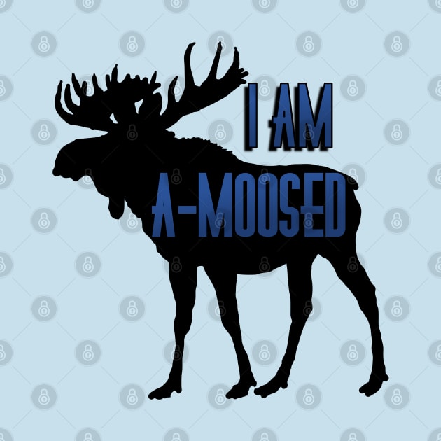 I am a-moosed by SOwenDesign
