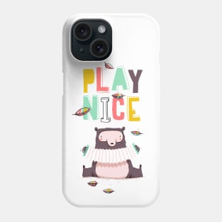 play nice Phone Case