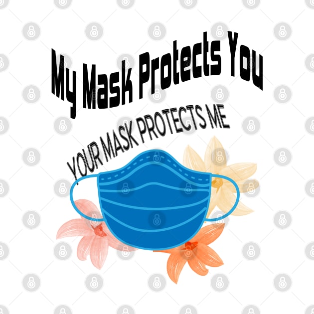 My Mask Protects You by RoxanneG