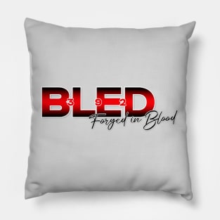 BLED392 Forged in Blood Pillow