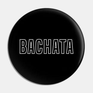 Bachata Lettering For Festivals Pin