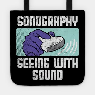 Sonography - Seeing With Sound Tote