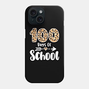 Happy 100Th Day Of School Leopard 100 Days Of School Teacher Phone Case