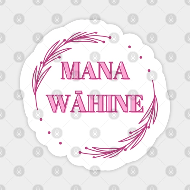 mana wāhine pink hawaii slogan Magnet by maplunk