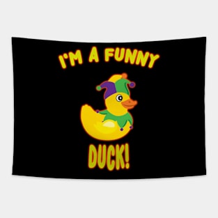 I'M A FUNNY DUCK! Tapestry