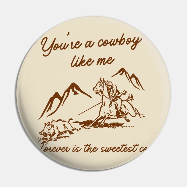 Cowboy Like Me Pin by The Sparkle Report